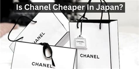 is chanel cheaper in japan|cheapest stores in japan.